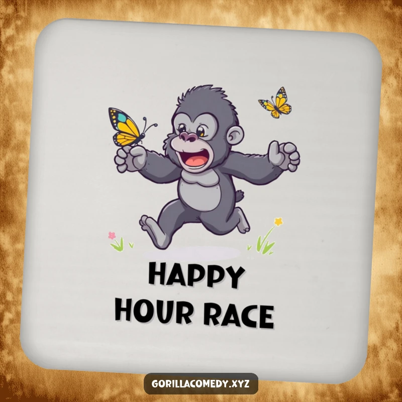 Funny drink coaster featuring a gorilla with arms flailing, excitedly racing a small butterfly.