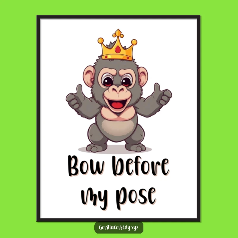 Funny King Gorilla Art Poster: Regal Primate Pose, Hilarious Wall Decor Gift