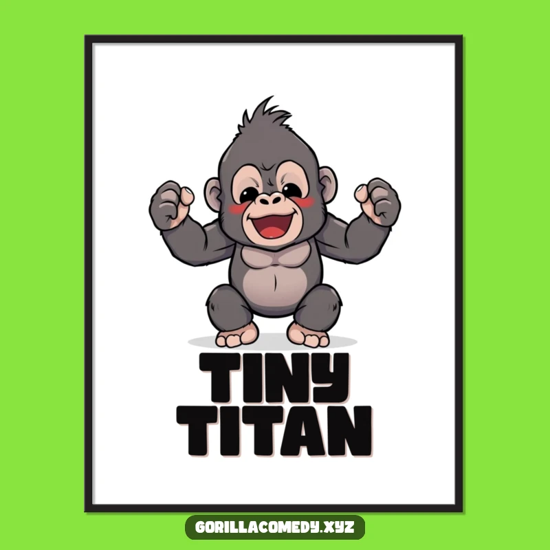 Funny Kawaii Gorilla Flex Poster: Decorate with Tiny Strength