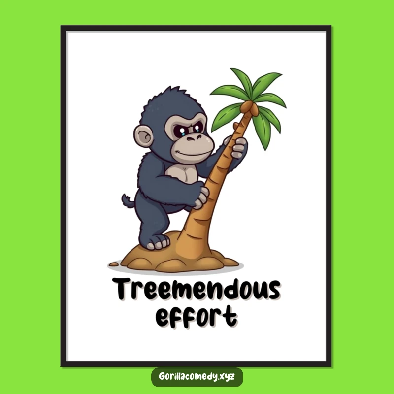 Funny Determined Gorilla Coconut Climb Poster - Ambitious Ape Art