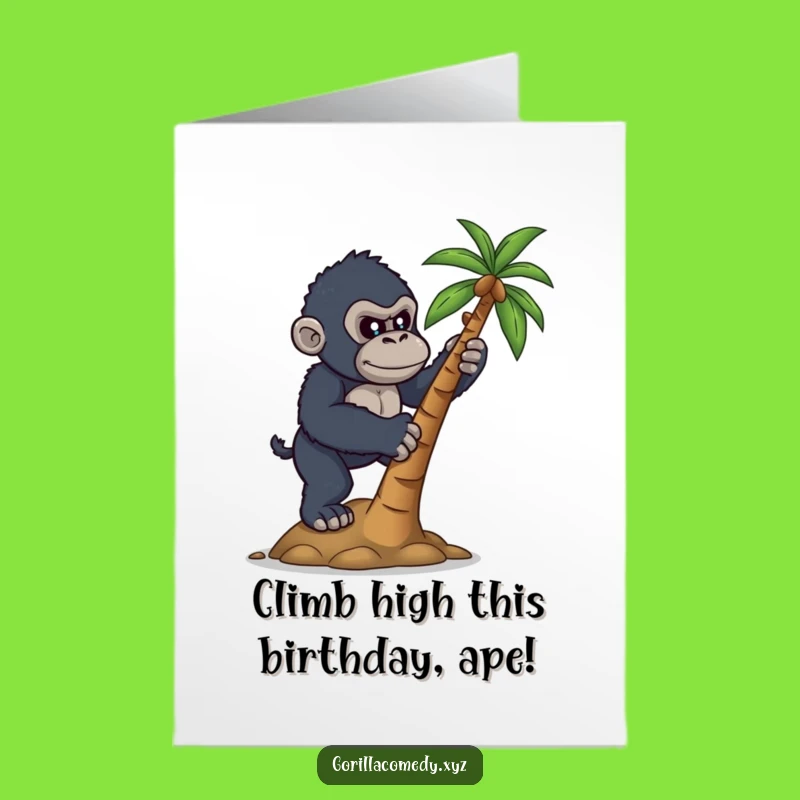 Free Printable Gorilla Birthday Card: Determined Climb, Funny Goal