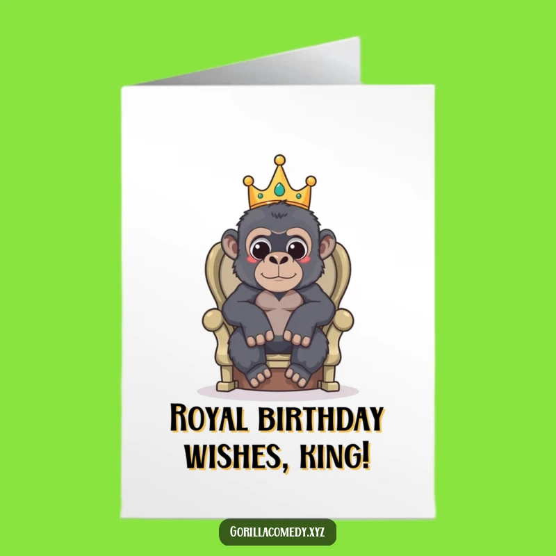 Free Printable King Gorilla Card: Royal Birthday LOL Download Gift