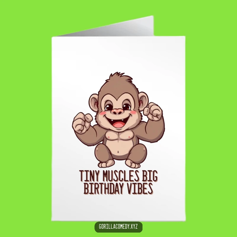 Funny Free Printable Birthday Card: Cute Gorilla flexing tiny muscles, a hilariously small gift!