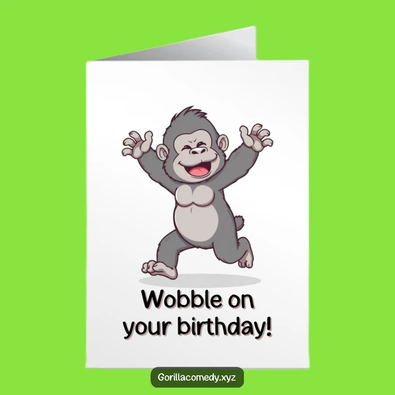 Free Printable Wobbly Gorilla Birthday Card: Funny Walk Downloadable Gift!