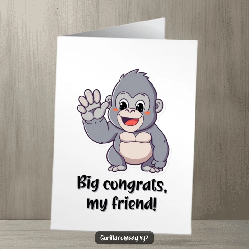 Funny free printable congratulations card showing a sweet Kawaii gorilla waving hello with its large hand, celebrating their win.