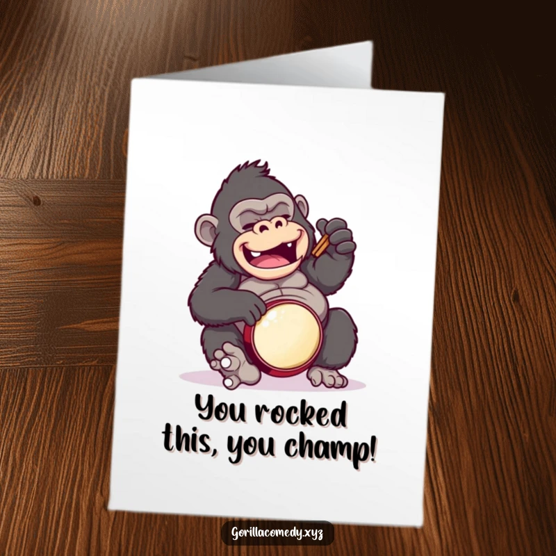 Funny Free Printable congratulations card: a cartoon gorilla performs a comically uncoordinated drum solo using its belly as the drum.