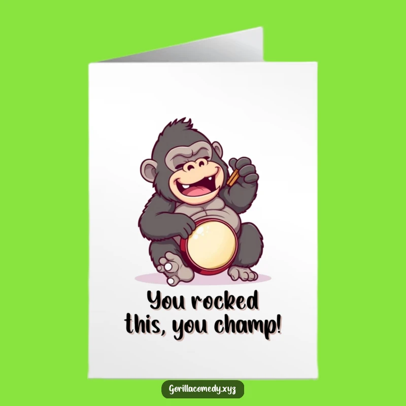 Free Printable Gorilla Drummer Congrats Card - Funny Downloadable Celebration