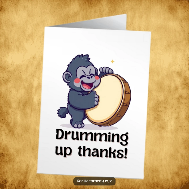 Funny Free Printable Thank You Card: A cute kawaii gorilla character happily banging a large drum to express sincere thanks.