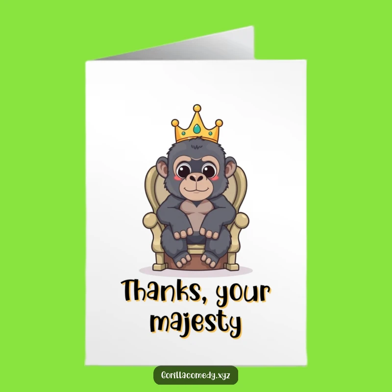 Free Printable King Gorilla Card: Royal Thanks Download for Appreciation