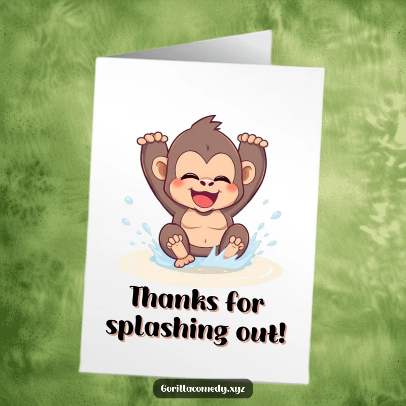 Funny Free Printable Thank You Card: A happy kawaii gorilla joyfully splashing in a puddle, sending thanks.