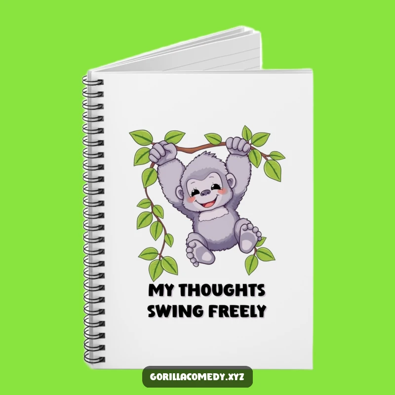 Funny Swinging Gorilla Notebook: Capture Adventures & Happy Thoughts